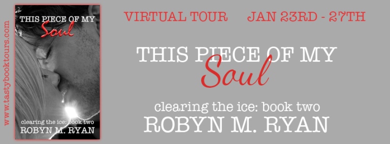 Book Tour, Excerpt & Giveaway: This Piece of My Soul by Robyn M. Ryan