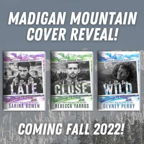 Madigan Mountain Cover Reveal Sarina Bowen Rebecca Yarros Devney Perry